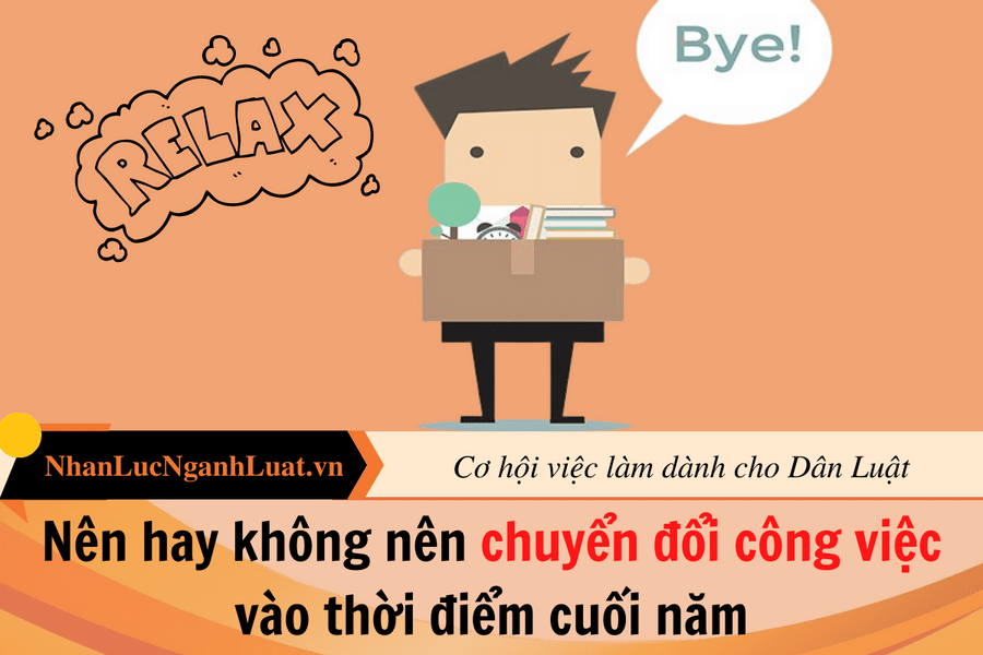 Nên hay không nên chuyển đổi công việc vào thời điểm cuối năm