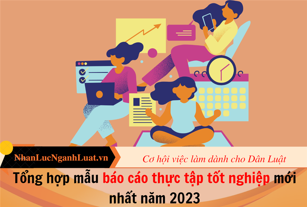 Tổng hợp mẫu báo cáo thực tập tốt nghiệp mới nhất năm 2023