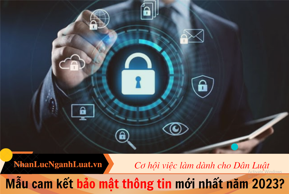 Mẫu cam kết bảo mật thông tin mới nhất năm 2023?