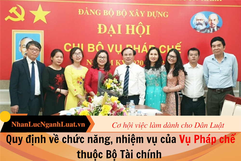 Quy định về chức năng, nhiệm vụ của Vụ Pháp chế thuộc Bộ Tài chính 