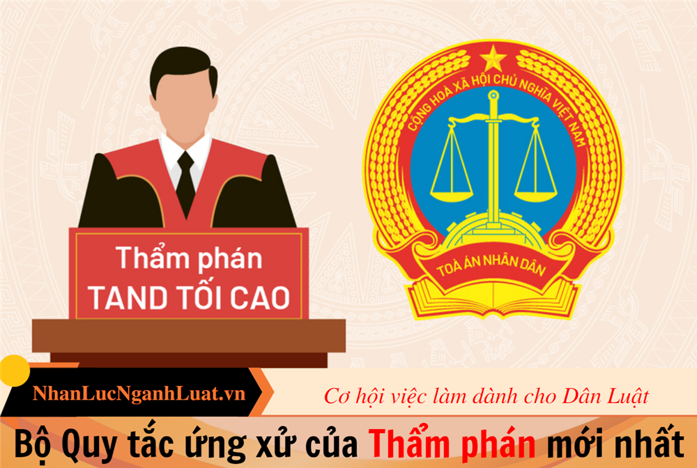 Bộ Quy tắc ứng xử của Thẩm phán mới nhất