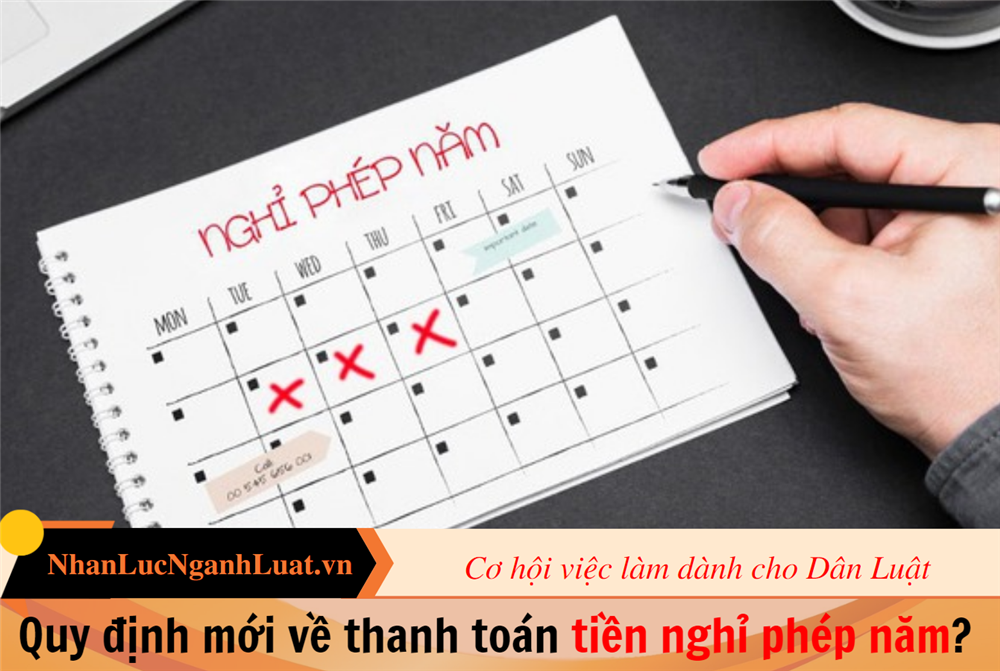 Quy định mới về thanh toán tiền nghỉ phép năm?