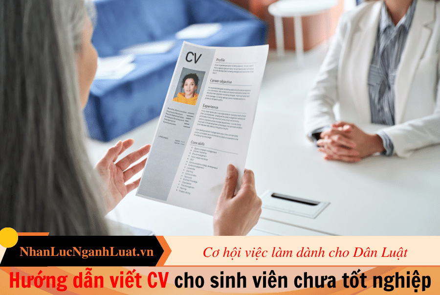 Hướng dẫn viết CV cho sinh viên chưa tốt nghiệp