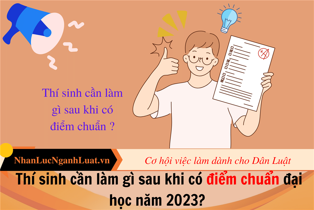  Thí sinh cần làm gì sau khi có điểm chuẩn đại học năm 2023?