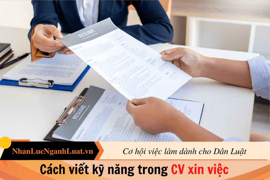 Cách viết kỹ năng trong CV xin việc