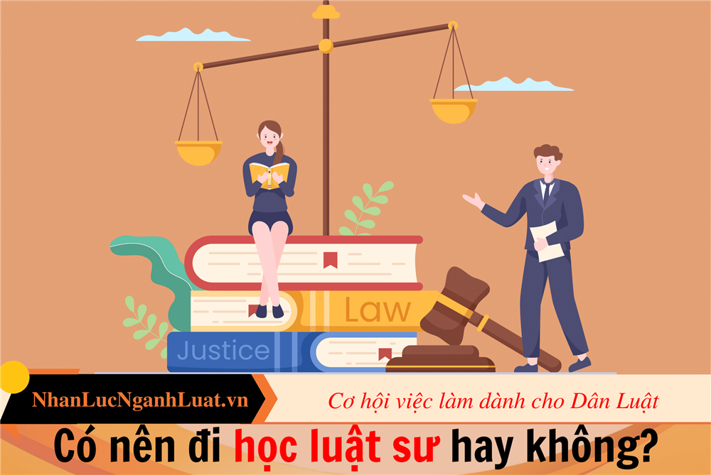 Có nên đi học luật sư hay không?