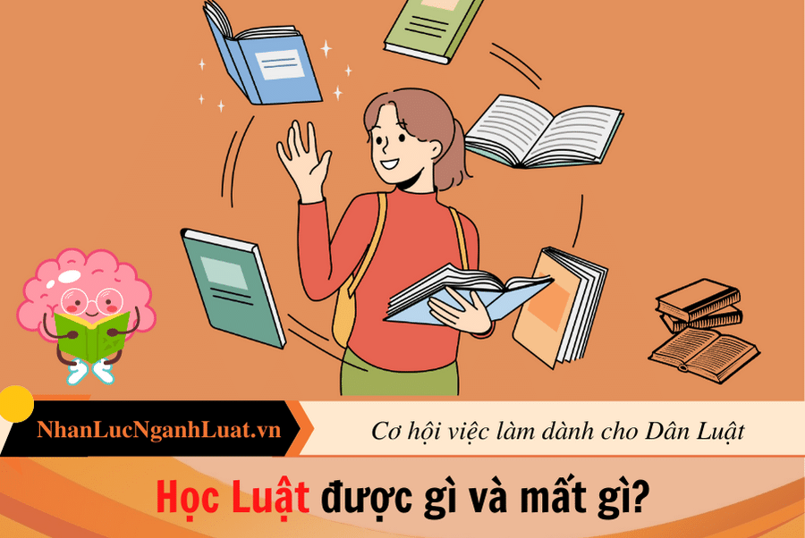 Học Luật được gì và mất gì?