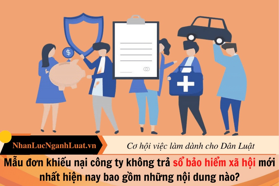 Mẫu đơn khiếu nại công ty không trả sổ bảo hiểm xã hội mới nhất hiện nay bao gồm những nội dung nào?