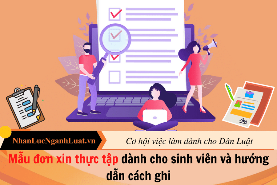 Mẫu đơn xin thực tập dành cho sinh viên và hướng dẫn cách ghi