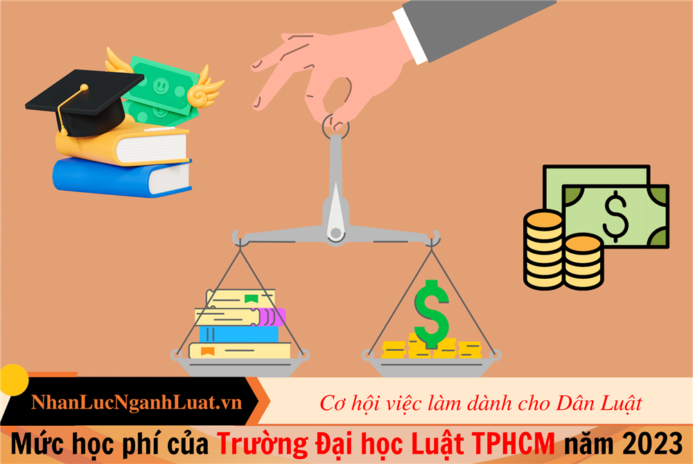 Mức học phí của Trường Đại học Luật TPHCM năm 2023