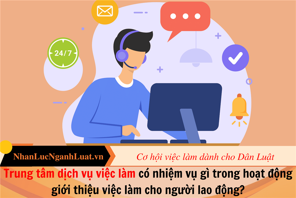 Trung tâm dịch vụ việc làm có nhiệm vụ gì trong hoạt động giới thiệu việc làm cho người lao động?