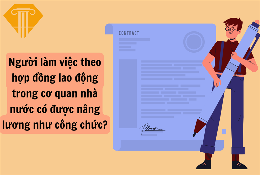 Người làm việc theo hợp đồng lao động trong cơ quan nhà nước có được nâng lương như công chức?