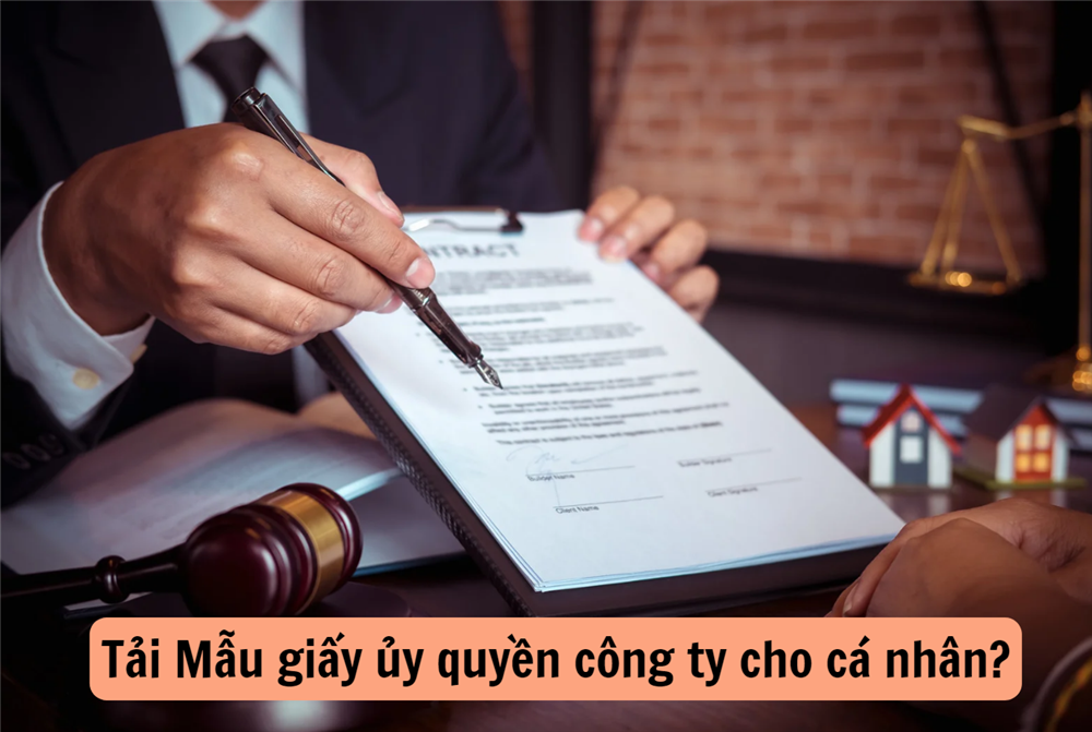 Tải Mẫu giấy ủy quyền công ty cho cá nhân?