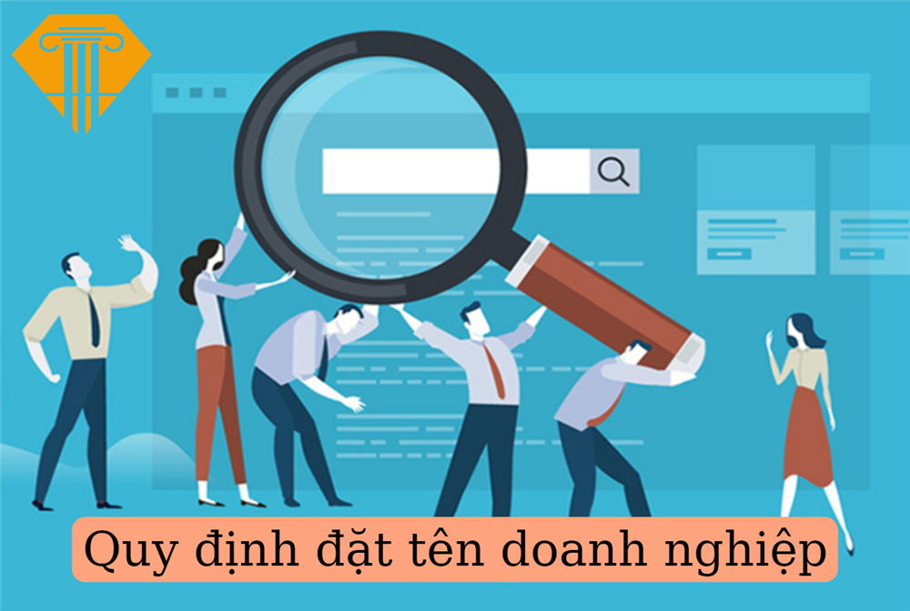 Quy định đặt tên doanh nghiệp