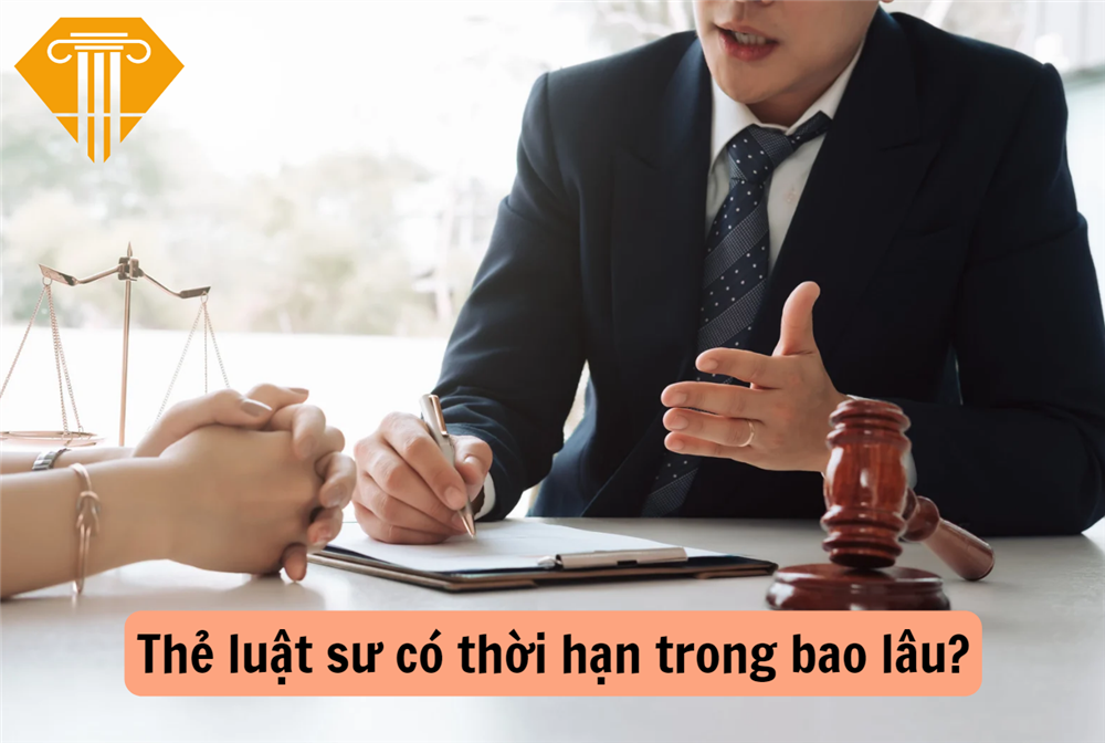 Thẻ luật sư có thời hạn trong bao lâu?