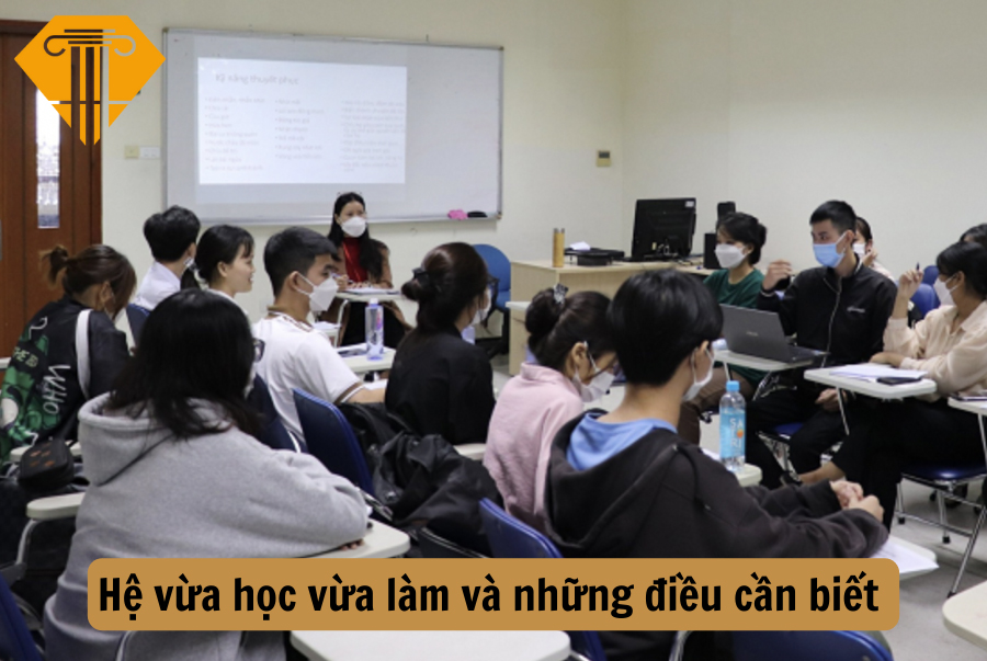 Hệ vừa học vừa làm và những điều cần biết