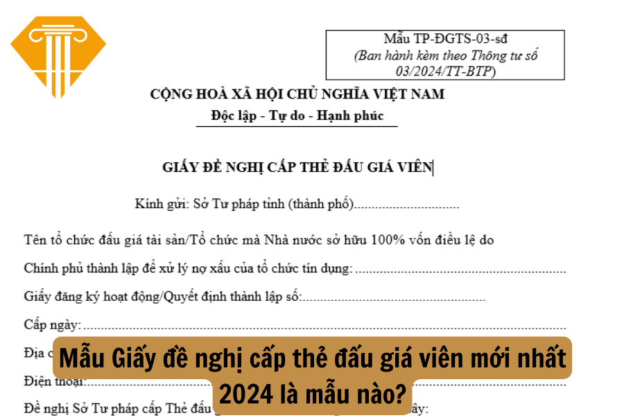 Mẫu Giấy đề nghị cấp thẻ đấu giá viên mới nhất 2024