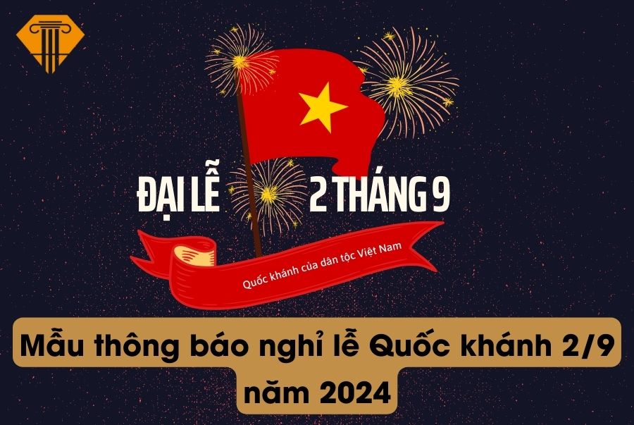 Mẫu thông báo nghỉ lễ Quốc khánh 2/9 năm 2024